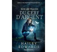 Sur les traces du Cerf d'Argent: Bureau des enquêtes surnaturelles 1