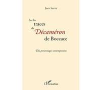 Jean Sauvy – Sur les traces du Décaméron de Boccace – Dix personnages contemporains – Roman – Broché