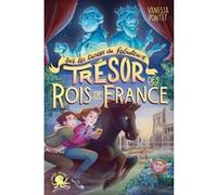Sur les traces du fabuleux trésor des rois de France Vanessa Pontet (Auteur), Artemisia (Illustration), Nicolas Caminade (Conception), Jérôme Wawrzyniak (Conception couverture ou illustration)