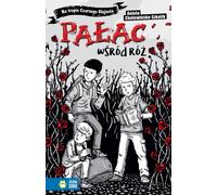 Sur les traces du joyau noir Un palais parmi les roses (Buch auf Polnisch)