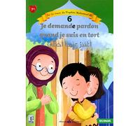 Sur les traces du Prophète Muhammad (saw) Je demande pardon quand je suis en tort - Bilingue (6-8 ans) - Nehir Aydin - Albouraq - cartonné - Document jeunesse