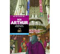 Sur les traces du roi Arthur
