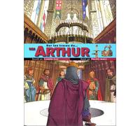 Sur les traces du Roi Arthur
