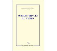 Sur les traces du temps