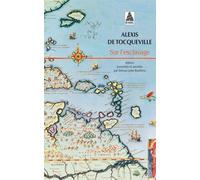Sur l'esclavage - Alexis de Tocqueville - Actes sud - Poche - Essai