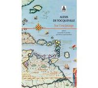 Sur l'esclavage Alexis de Tocqueville (Auteur), Seloua Luste Boulbina (Préface)