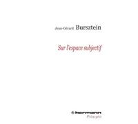 Sur l'espace subjectif - Jean-Gérard Bursztein - Hermann - broché - Etude