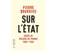 Sur l'État Cours au Collège de France (1989-1992) - Pierre Bourdieu - Seuil - broché - Essai