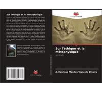 Sur L'éthique Et La Métaphysique