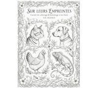 Sur leurs empreintes: Galerie des Liens - Nos compagnons de vie, nos repères et nos guérisseurs
