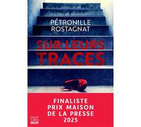 Sur leurs traces Finaliste Prix Maison de la presse 2025 - le polar domestique de l'été ! - Pétronille Rostagnat - Harpercollins - broché - Roman