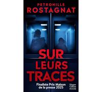 Sur leurs traces: Le nouveau thriller de l'autrice de J'aurais aimé te tuer (Prix Cognac)