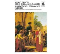 Vivant Denon – Sur l'expédition de Bonaparte en Égypte – Actes Sud