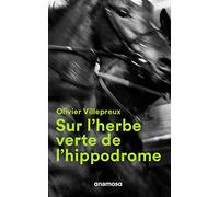 Sur l'herbe verte de l'hippodrome