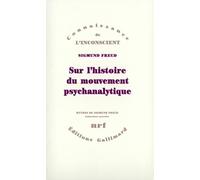 Sur l'histoire du mouvement psychanalytique Sigmund Freud (Auteur), J.-B. Pontalis (Préface), Cornélius Heim (Traduction)