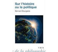 Sur l'histoire ou la politique