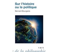 Sur l'histoire ou la politique