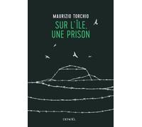 Sur l'île, une prison