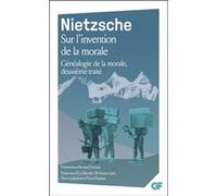 Sur l'invention de la morale Friedrich Nietzsche (Auteur), Ole Hansen-Love (Traduction), Eric Blondel (Traduction), Theo Leydenbach (Traduction), Pierre Pénisson (Traduction), Arnaud Sorosina (Edité p