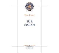 Rémi Brague – Sur l'islam – Broché