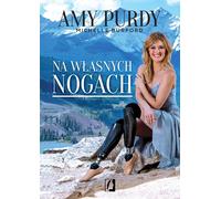 Sur mes propres pieds - Amy Purdy, Michelle Burford (Buch auf Polnisch)