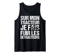 sur Mon Tracteur Je Fais Fuir Les Détracteurs Humour Vintage Débardeur