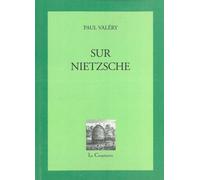 Sur Nietzsche: Lettres et notes