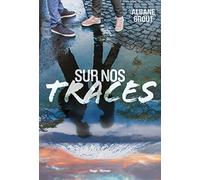 Sur nos traces