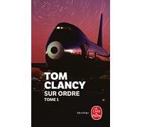 Sur ordre, tome 1