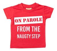 sur parole de Naughty étape T-shirt Bébé tout-petit enfants disponible en tailles 0-6 mois pour 14-15 ans diverses couleurs disponibles - Rouge, 3-4 ans