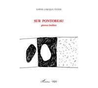 Sur Pontoreau Pierres étoilées - Sophie Laroque-Texier - L'harmattan - broché - Poésie