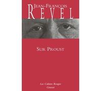Sur Proust (*) - Jean-François Revel - Grasset - broché - Essai