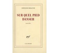 Sur quel pied danser Constance Delaunay (Auteur)