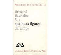 Sur quelques figures du temps