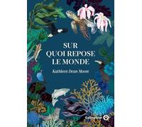 Sur quoi repose le monde