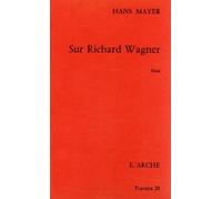 Sur Richard Wagner
