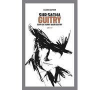 Sur Sacha Guitry: Suivi de Harry Baur/Guitry