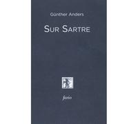 Sur Sartre - Günther Anders - Fario - broché - Essai