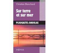 Sur terre et sur mer