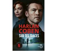 Sur tes traces - Harlan Coben - Belfond - broché - Roman