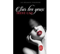 Sur tes yeux (La Trilogie italienne, Tome 1)