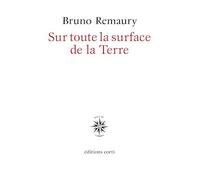 Sur toute la surface de la Terre