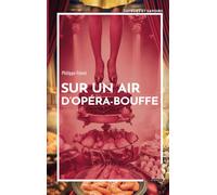 Sur un air d’opéra-bouffe