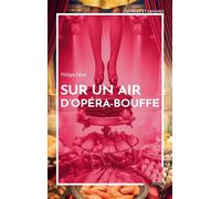 Sur un air d’opéra-bouffe - Philippe Fiévet - Academia Eds - broché - Essai