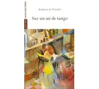 Sur un Air de Tango