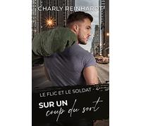 Sur un coup du sort: Une romance MM contemporaine pleine d’adrénaline
