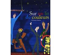 Sur un lit de couleurs - nouvelle édition
