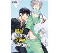 Sur un malentendu, ça peut marcher ! Owal (Auteur), Owal (Illustration), Owal (Scénario)