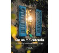 Sur un malentendu Une enquête de Karl Derange - Emmanuel Fassin - Baudelaire - broché - Roman