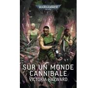 Sur un monde Cannibale